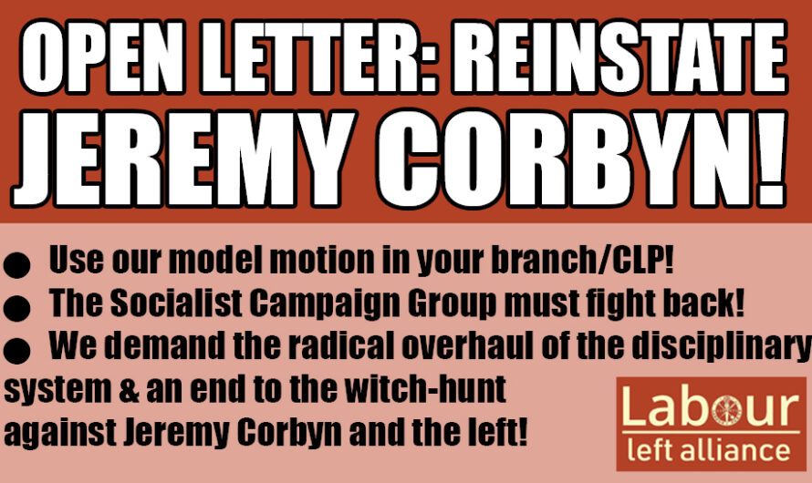 Sign this open letter: Reinstate Jeremy Corbyn! Stop the witch-hunt against the left!