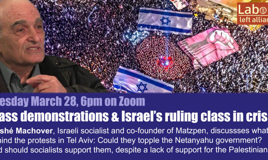 Mass demonstrations & Israel’s ruling class in crisis
