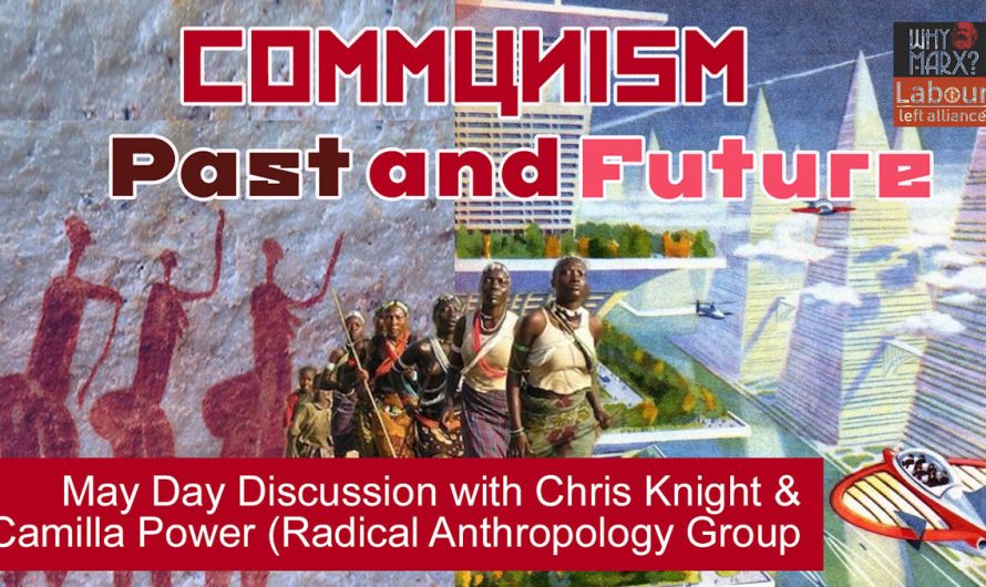 May Day discussion: Communism of the past and the future